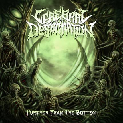 Cerebral Desecration