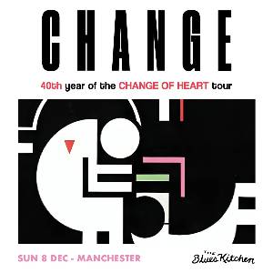 Change - 'Change Of Heart' 40th Anniversary Tour