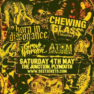 Chewing Glass Collective + Born In Dissonance