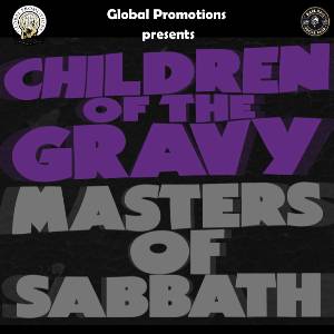 CHILDREN OF THE GRAVY -Masters Of Sabbath