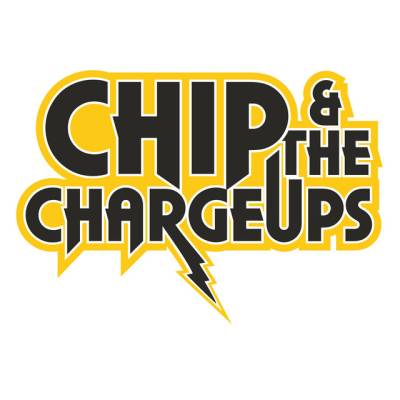 Chip & the Charge Ups