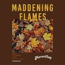 Concierto Maddening Flames