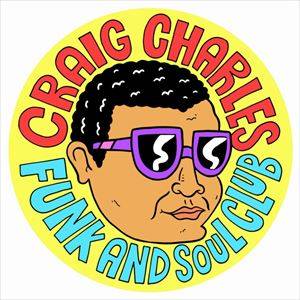 Craig Charles' Funk 'N Soul Party