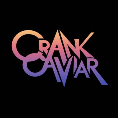 Crank Caviar