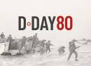 D-DAY 80th Anniversary