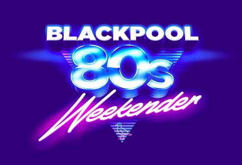 Blackpool 80s Weekender