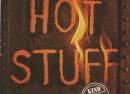 Hot Stuff