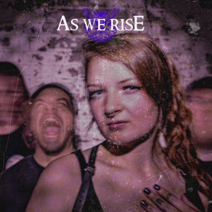 AS WE RISE