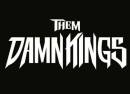 Them Damn Kings