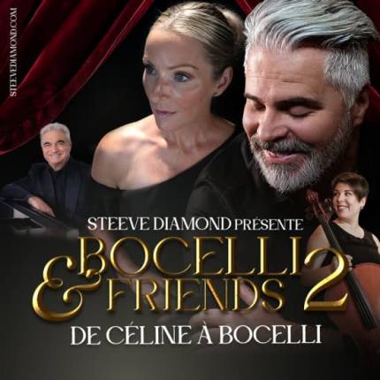 Bocelli & Friends 2  De Céline à Bocelli