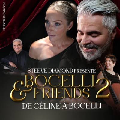 Bocelli & Friends 2  De Céline à Bocelli