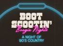 Boot Scootin Boogie Nights