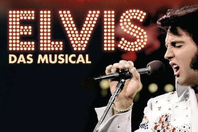 Elvis - Das Musical
