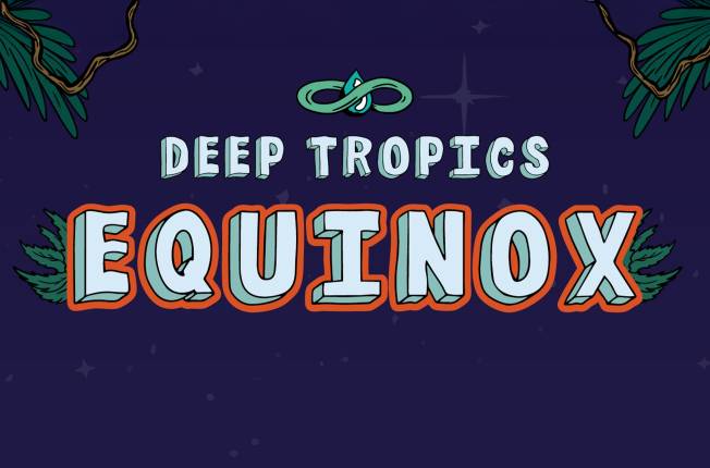Deep Tropics Equinox