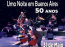 UMA NOITE EM BUENOS AIRES - 50 ANOS DE SUCESSOS