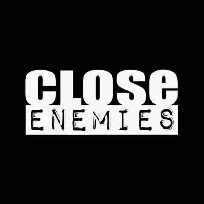 Close Enemies