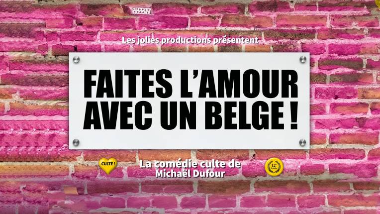 Faites L'Amour Avec Un Belge