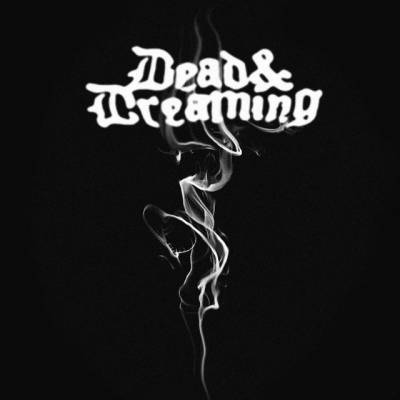 Dead and Dreaming