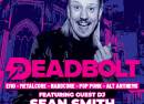 Deadbolt - Liverpool | Sean Smith DJ Set