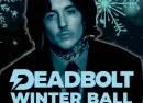 Deadbolt - Manchester | Winter Ball 2024