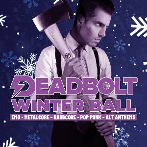 Deadbolt - York | Winter Ball