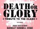 Death Or Glory - A Tribute To The Clash