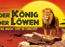 Der König der Löwen - The Music live in Concert