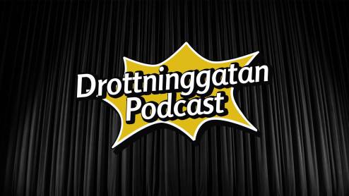 Drottninggatan Podcast – Liveshow