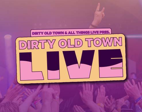 Dirty Old Town Live 2026