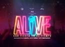 ALIVE, Una Fiesta En El Tiempo