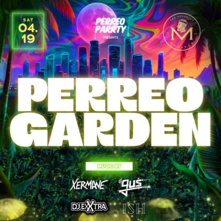 Perreo Garden 420 - Reggaeton Dance Party