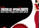 Las Zarzuelas y Operas de Mayo