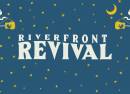 Riverfront Revival