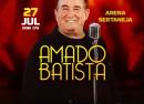 Show do Amado Batista no Arena Sertaneja