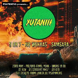 YUTANIII // + 5 or 7 + No Wukkas + Samsara