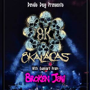 8 KALACAS + Broken Jaw