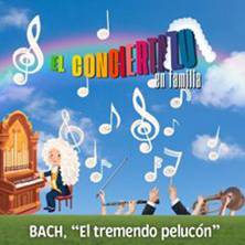 El Conciertazo en Familia: Bach