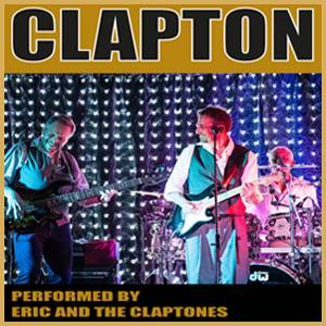 Eric and the Claptones - the Eric Clapton Show
