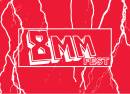 8MM Fest