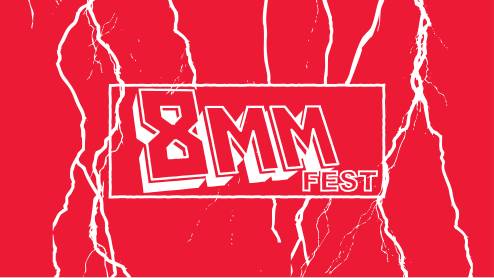 8MM Fest