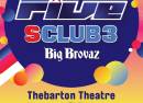 Big Brovaz
