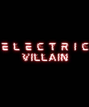 Electric Villain