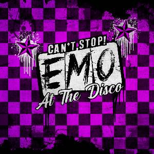 Can't Stop! Emo At The Disco