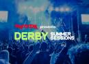TK Maxx Presents Derby Summer Sessions