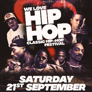 We Love Hip-Hop: Classic Hip-Hop Festival