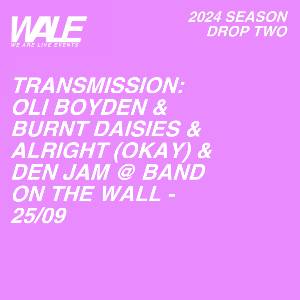 Oli Boyden, Burnt Daisies, Alright (Okay), Den Jam