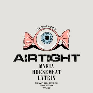 ODD GNOME Presents Airtight, Myria & more
