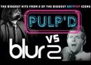 Pulp'd vs Blur2