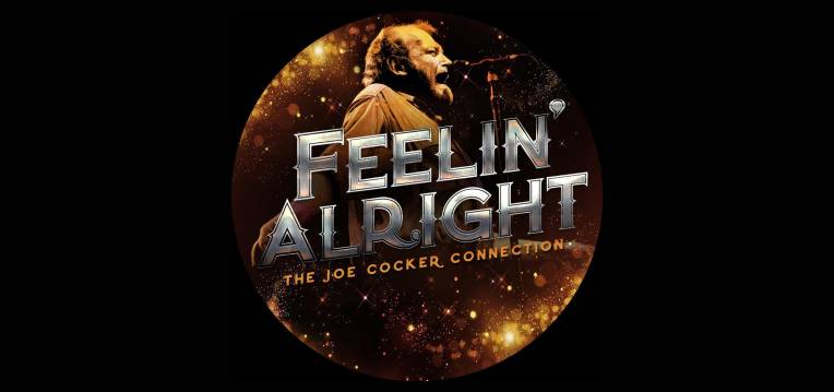 Feelin' Alright - The Joe Cocker Connection