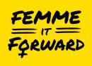 Femme It Forward